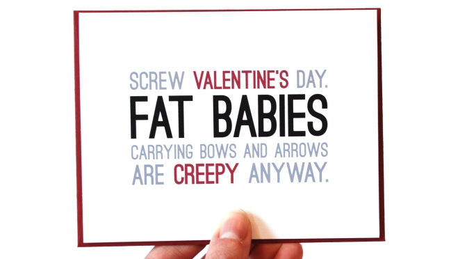 10 Anti-Valentines Day cards for those of us boycotting February 14th